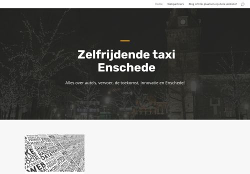 Zelfrijdende taxi Enschede – Alles over vervoer en innovatie!