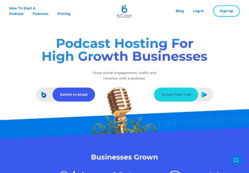 Podcast Hosting For High Growth Businesses | bCast

