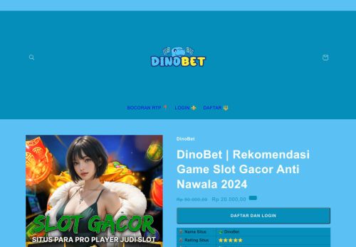 DinoBet | Rekomendasi Game Slot Gacor Anti Nawala 2024
