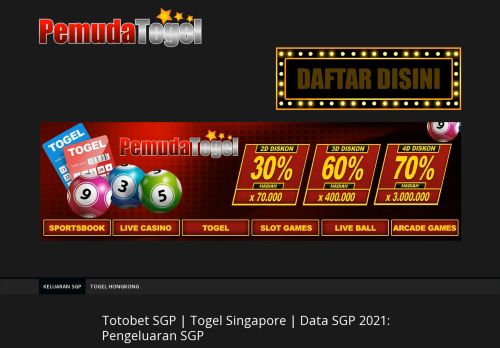 Totobet SGP | Togel Singapore | Data SGP 2021: Pengeluaran SGP