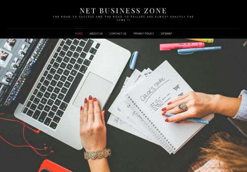 Net Business Zone - The road to success and the road to failure are almost exactly the same !!
