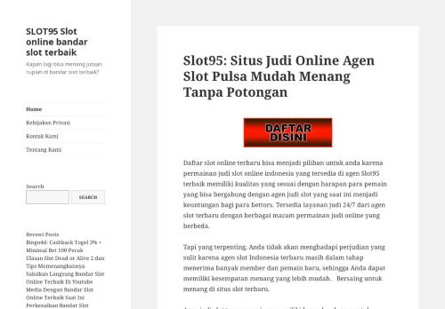 Slot95: Situs Judi Online Agen Slot Pulsa Mudah Menang Tanpa Potongan · SLOT95 Slot online bandar slot terbaik