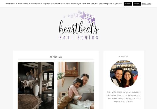 Heartbeats~ Soul Stains | Our lives, living in controlled chaos. Raising kids & coping with tragedy